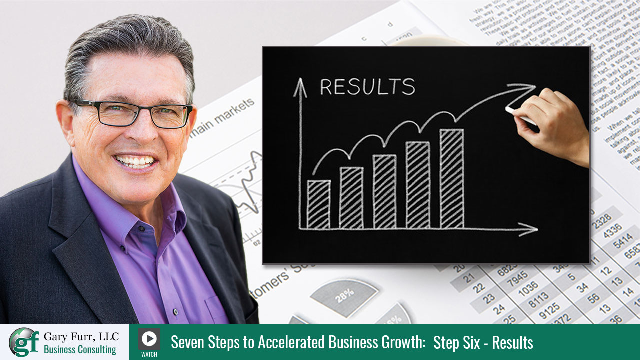 Gary Furr - 7 Steps - Step 6: Achieve Amazing Results