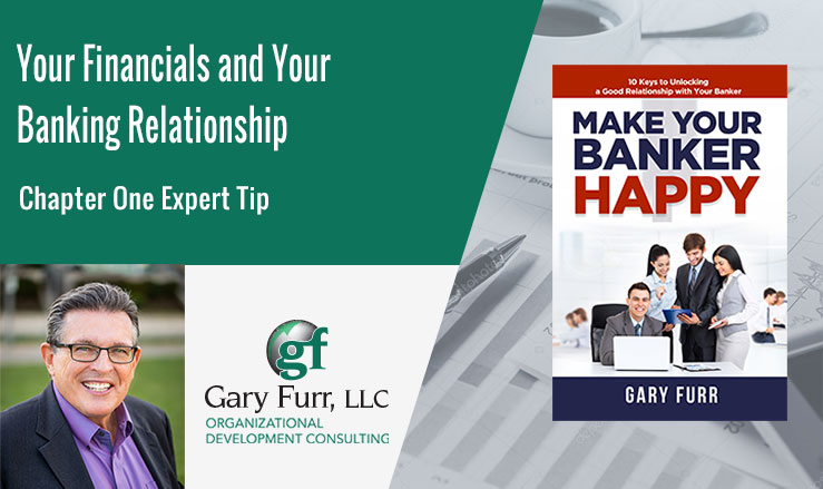 Your Financials and Your Banking Relationship